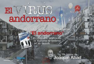 ‘El virus andorrano’, el nuevo libro de Joaquín Abad