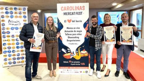 El Ayuntamiento de Alicante y los Mercados celebran el 'Carolinas Mercat Fest' este sábado