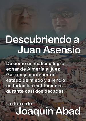 Joaquín Abad elige Almería para la presentación de ‘Descubriendo a Juan Asensio’