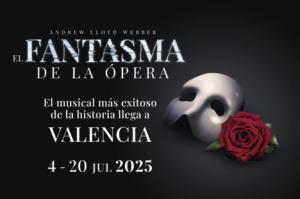 El Fantasma de la Ópera llega a València en julio de 2025