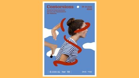 València acoge la IX edición del Festival Internacional de Circo 'Contorsions' del 18 al 21 de junio