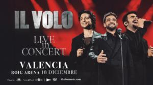 Il Volo se presenta en el Roig Arena de València en diciembre de 2025
