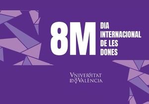 La Universitat de València celebra el Día Internacional de la Mujer con diversas actividades